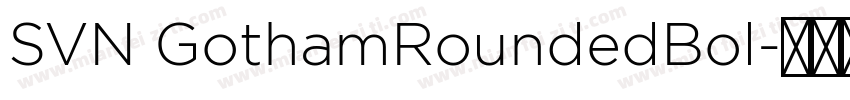 SVN GothamRoundedBol字体转换